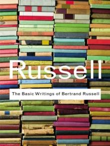 The Basic Writings of Bertrand Russell