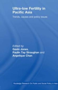 Ultra-Low Fertility in Pacific Asia : Trends, causes and policy issues