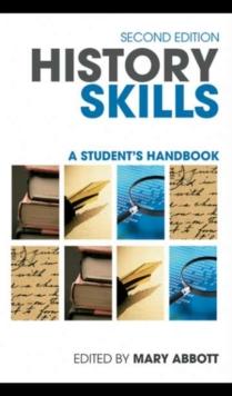 History Skills : A Student's Handbook