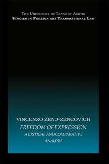 Freedom of Expression : A critical and comparative analysis