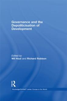 Governance and the Depoliticisation of Development