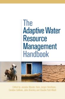 The Adaptive Water Resource Management Handbook