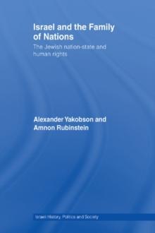 Israel and the Family of Nations : The Jewish Nation-State and Human Rights