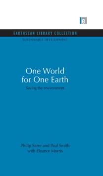 One World for One Earth : Saving the environment