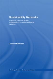 Sustainability Networks : Cognitive Tools for Expert Collaboration in Social-Ecological Systems