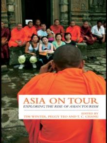 Asia on Tour : Exploring the rise of Asian tourism