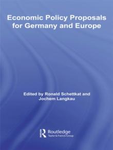 Economic Policy Proposals for Germany and Europe