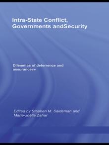 Intra-State Conflict, Governments and Security : Dilemmas of Deterrence and Assurance