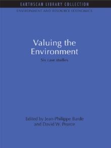 Valuing the Environment : Six Case Studies