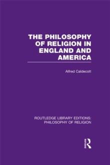 The Philosophy of Religion in England and America