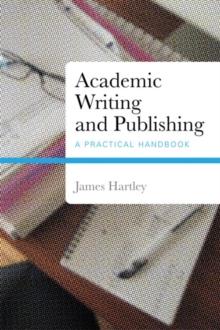 Academic Writing and Publishing : A Practical Handbook