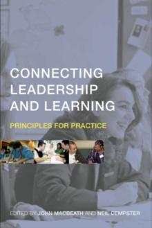 Connecting Leadership and Learning : Principles for Practice