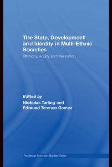 The State, Development and Identity in Multi-Ethnic Societies : Ethnicity, Equity and the Nation