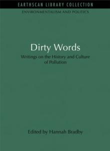 Dirty Words : Writings on the History and Culture of Pollution