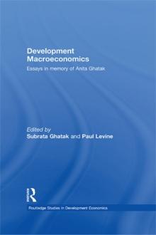 Development Macroeconomics : Essays in Memory of Anita Ghatak