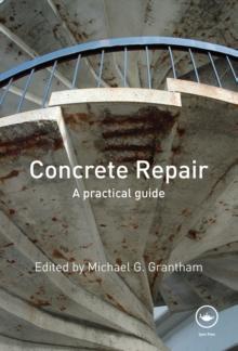 Concrete Repair : A Practical Guide