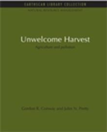 Unwelcome Harvest : Agriculture and pollution