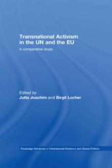 Transnational Activism in the UN and the EU : A comparative study