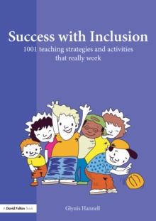 Success with Inclusion : 1001 Teaching Strategies and Activities that Really Work