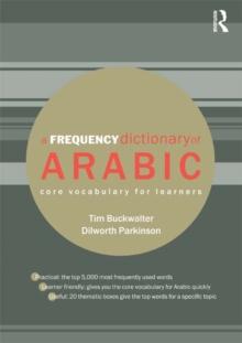 A Frequency Dictionary of Arabic : Core Vocabulary for Learners