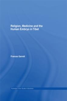 Religion, Medicine and the Human Embryo in Tibet