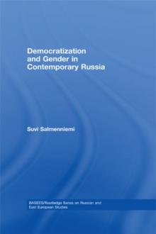 Democratization and Gender in Contemporary Russia