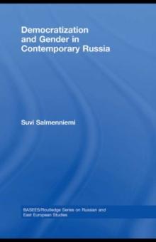 Democratization and Gender in Contemporary Russia