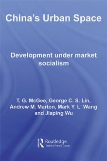 China's Urban Space : Development under market socialism