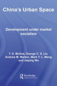 China's Urban Space : Development under market socialism