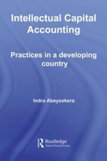 Intellectual Capital Accounting : Practices in a Developing Country