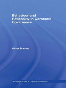 Behaviour and Rationality in Corporate Governance