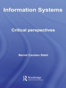 Information Systems : Critical Perspectives