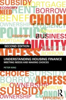 Understanding Housing Finance : Meeting Needs and Making Choices