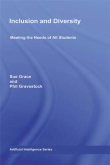 Inclusion and Diversity : Meeting the Needs of All Students