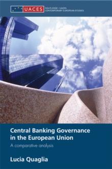 Central Banking Governance in the European Union : A Comparative Analysis