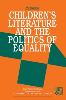 Childrens Literature and the Politics of Equality