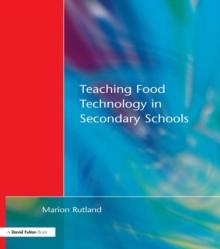 Teaching Food Technology in Secondary School