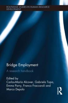 Bridge Employment : A Research Handbook