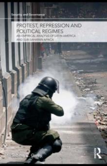 Protest, Repression and Political Regimes : An Empirical Analysis of Latin America and sub-Saharan Africa