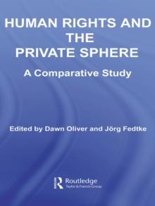 Human Rights and the Private Sphere vol 1 : A Comparative Study