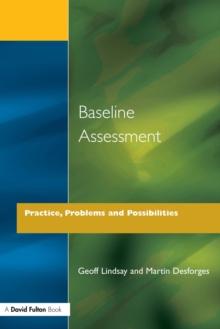 Baseline Assessment : Practice, Problems and Possibilities