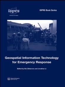 Geospatial Information Technology for Emergency Response