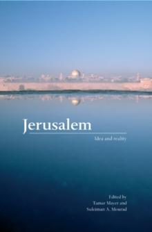 Jerusalem : Idea and Reality