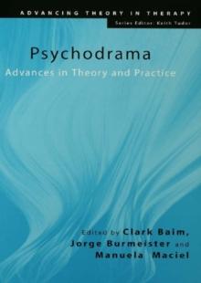 Psychodrama : Advances in Theory and Practice