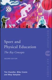 Sport and Physical Education: The Key Concepts