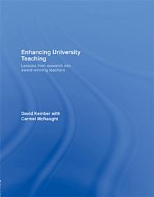 Enhancing University Teaching : Lessons from Research into Award-Winning Teachers