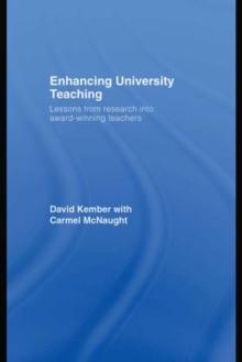 Enhancing University Teaching : Lessons from Research into Award-Winning Teachers