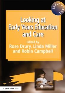 Looking at Early Years Education and Care