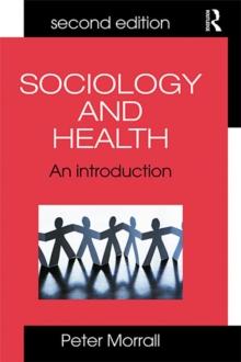 Sociology and Health : An Introduction