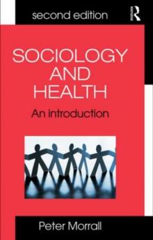 Sociology and Health : An Introduction